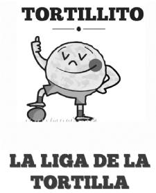 Imagen de TORTILLITO LA LIGA DE LA TORTILLA