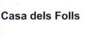 Imagen de CASA DELS FOLLS