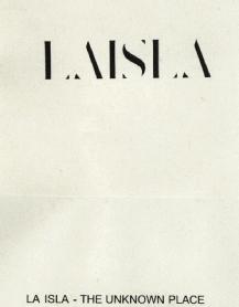 Imagen de LA ISLA -THE UNKNOWN PLACE