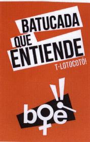 Imagen de BATUCADA QUE ENTIENDE T-LOTOCOTÓ! BQE