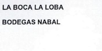 Imagen de LA BOCA LA LOBA BODEGAS NABAL