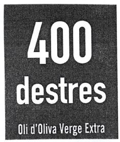 Imagen de 400 DESTRES OLI D'OLIVA VERGE EXTRA