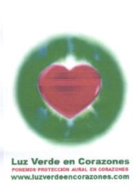 Imagen de LUZ VERDE EN CORAZONES PONEMOS PROTECCION AURAL EN CORAZONES WWW.LUZVERDEENCORAZONES.COM