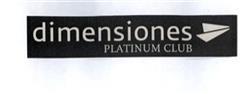Imagen de DIMENSIONES PLATINUM CLUB
