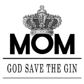 Imagen de MOM GOD SAVE THE GIN
