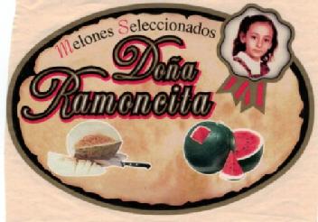 Imagen de DOÑA RAMONCITA MELONES SELECCIONADOS