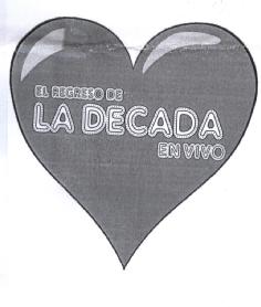 Imagen de EL REGRESO DE LA DECADA EN VIVO