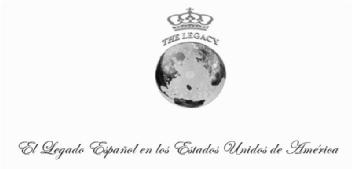 Imagen de THE LEGACY EL LEGADO ESPAÑOL EN LOS ESTADOS UNIDOS DE AMERICA