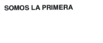 Imagen de SOMOS LA PRIMERA