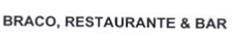 Imagen de BRACO, RESTAURANTE & BAR