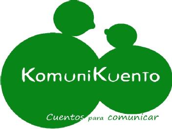 Imagen de KOMUNIKUENTO CUENTOS PARA COMUNICAR