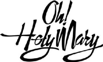 Imagen de OH! HOLY MARY