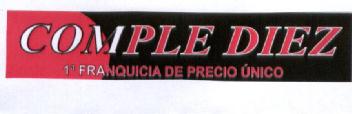 Imagen de COMPLE DIEZ 1 FRANQUICIA DE PRECIO UNICO