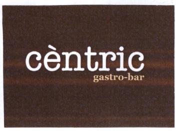 Imagen de CENTRIC GASTRO-BAR