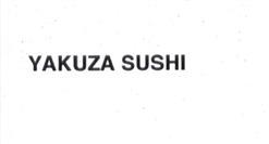 Imagen de YAKUZA SUSHI