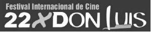 Imagen de FESTIVAL INTERNACIONAL DE CINE 22 X DON LUIS