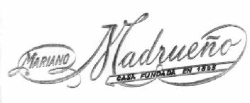 Imagen de MARIANO MADRUEÑO CASA FUNDADA EN 1895