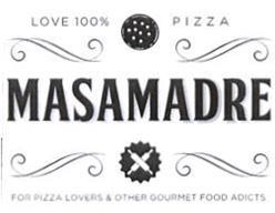 Imagen de MASAMADRE FOR PIZZA LOVERS & OTHER GOURMET FOOD ADICTS LOVE 100% PIZZA