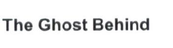 Imagen de THE GHOST BEHIND