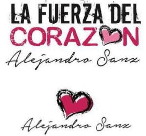 Imagen de LA FUERZA DEL CORAZON ALEJANDRO SANZ ALEJANDRO SANZ