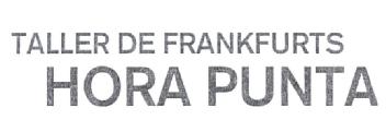 Imagen de TALLER DE FRANKFURTS HORA PUNTA