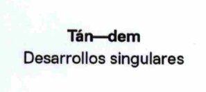 Imagen de TANDEM DESARROLLOS SINGULARES