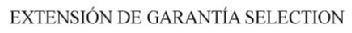 Imagen de EXTENSION DE GARANTIA SELECTION