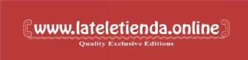 Imagen de WWW.LATELETIENDA.ONLINE QUALITY EXCLUSIVE EDITIONS