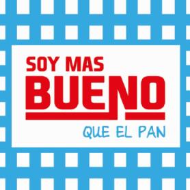 Imagen de SOY MAS BUENO QUE EL PAN