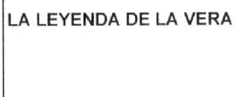Imagen de LA LEYENDA DE LA VERA