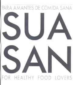 Imagen de PARA AMANTES DE COMIDA SANA SUA SAN FOR HEALTHY FOOD LOVERS