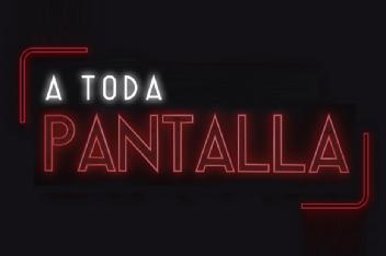 Imagen de A TODA PANTALLA