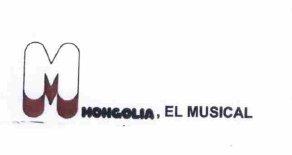 Imagen de M MONGOLIA, EL MUSICAL