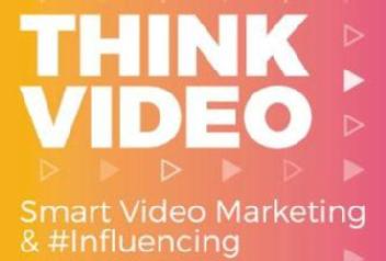 Imagen de THINK VIDEO: SMART VIDEO MARKETING & #INFLUENCING