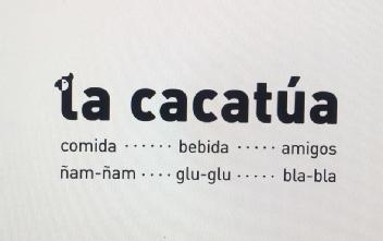 Imagen de LA CACATUA COMIDA ÑAM ÑAM BEBIDA GLU GLU AMIGOS BLA BLA