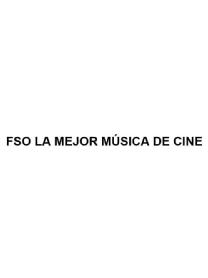 Imagen de FSO LA MEJOR MUSICA DE CINE