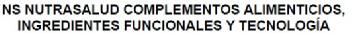 Imagen de NS NUTRASALUD COMPLEMENTOS ALIMENTICIOS, INGREDIENTES FUNCIONALES Y TECNOLOGIA