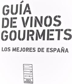 Imagen de GUIA DE VINOS GOURMETS LOS MEJORES DE ESPAÑA GRUPO GOURMETS