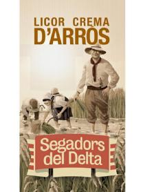 Imagen de LICOR CREMA D\'ARROS SEGADORS DEL DELTA