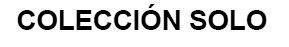 Imagen de COLECCION SOLO