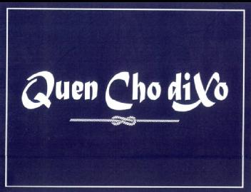 Imagen de QUEN CHO DIXO