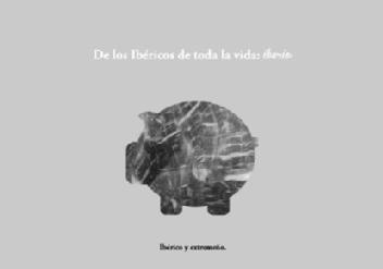 Imagen de DE LOS IBERICOS DE TODA LA VIDA IBERIO IBERICO Y EXTREMEÑO