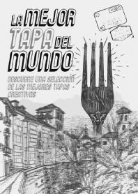 Imagen de LA MEJOR TAPA DEL MUNDO DESCUBRE UNA SELECCION DE LAS MEJORES TAPAS CREATIVAS