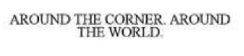 Imagen de AROUND THE CORNER. AROUND THE WORLD