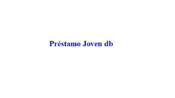 Imagen de PRESTAMO JOVEN DB