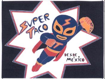 Imagen de SUPER TACO DESDE MEXICO