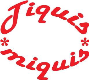 Imagen de TIQUISMIQUIS