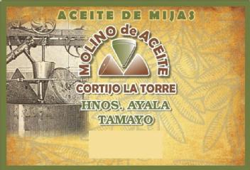 Imagen de ACEITE DE MIJAS MOLINO DE ACEITE CORTIJO LA TORRE HNOS. AYALA TAMAYO