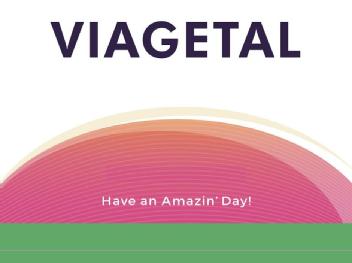 Imagen de VIAGETAL HAVE AN AMAZIN\' DAY!