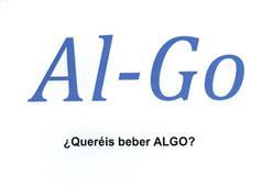 Imagen de AL-GO ¿QUEREIS BEBER ALGO?